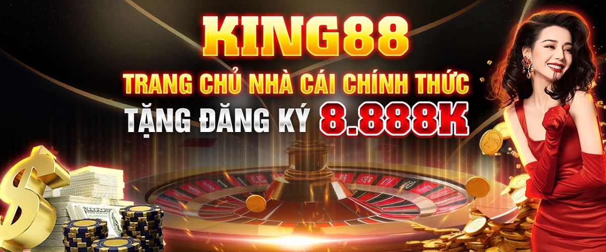 Nhà cái King88 - Sân chơi đẳng cấp cho giới cược thủ yêu thích thể thao và casino trực tuyến
